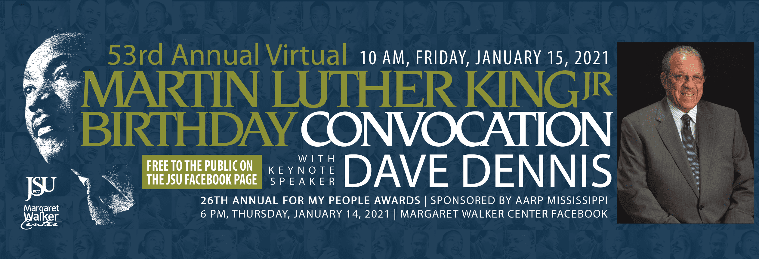 Text and design heavy banner advertising the Martin Luther King Jr. Birthday Convocation events on January 14 and 15, 2021, with keynote speaker Dave Dennis. The banner includes a headshot of Dave Dennis as well as a stylized image of Dr. King.