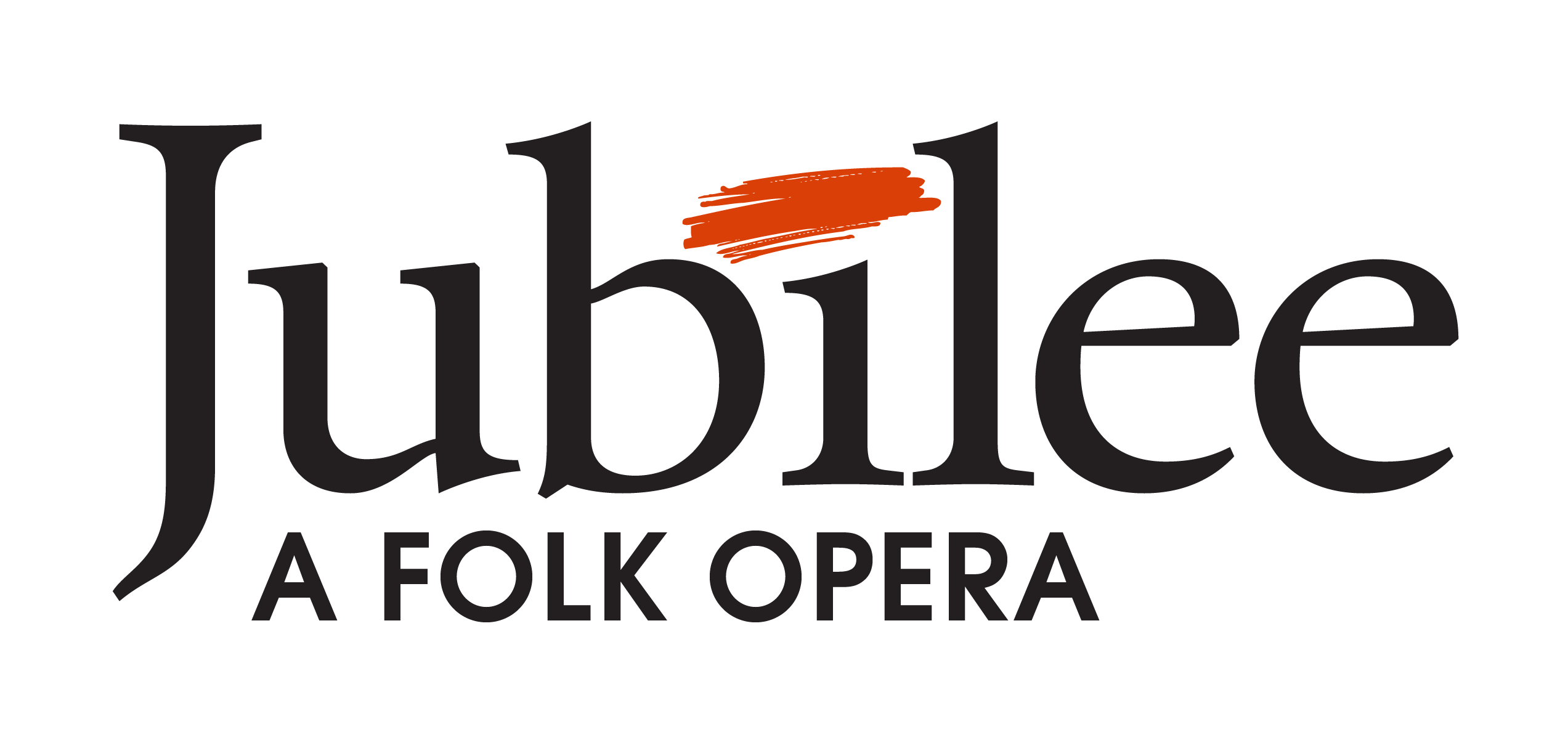 Text logo that reads: "Jubilee A Folk Opera." The "i" in "Jubilee" has a red dash over it. The rest of the font is dark gray.