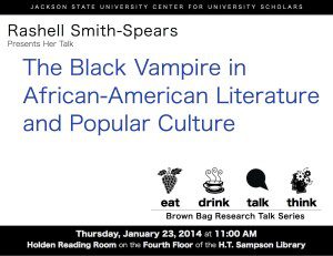 Rashell Smith-Spears Brown Bag Talk on January 23, 2013 at 11:00 a.m.