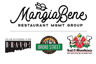 Mangia Bene Restaurant Management Group — BRAVO!, Broad Street, Sal & Mookie’s